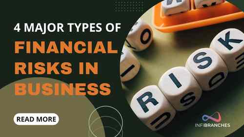4 Major Types of Financial Risks in Business