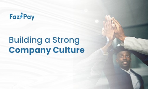 building a strong company culture